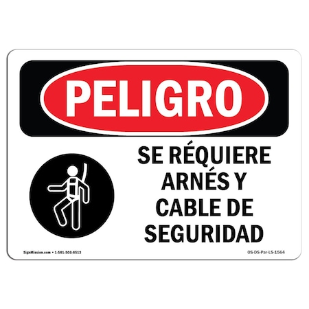 Signmission OSHA Danger, Safety Harness And Lifeline Required Spanish, 14in X 10in Decal, OS-DS-D-1014-LS-1564 OS-DS-D-1014-LS-1564